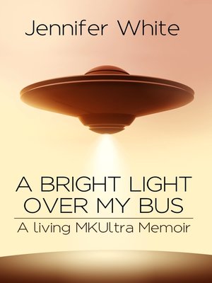 cover image of A Bright Light Over My Bus